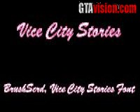 Vice City Stories Font Schriftart - "BrushScrd"