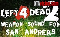 Download: Left 4 Dead 2 Weapon Sound Mod | Author: jdfvn, Pic by dönerboy
